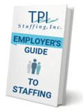 Employers Guide to Staffing TPI Staffing-1