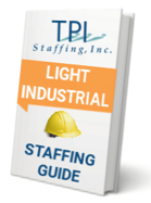 Light Industrial Staffing Agency Guide for Texas Employers