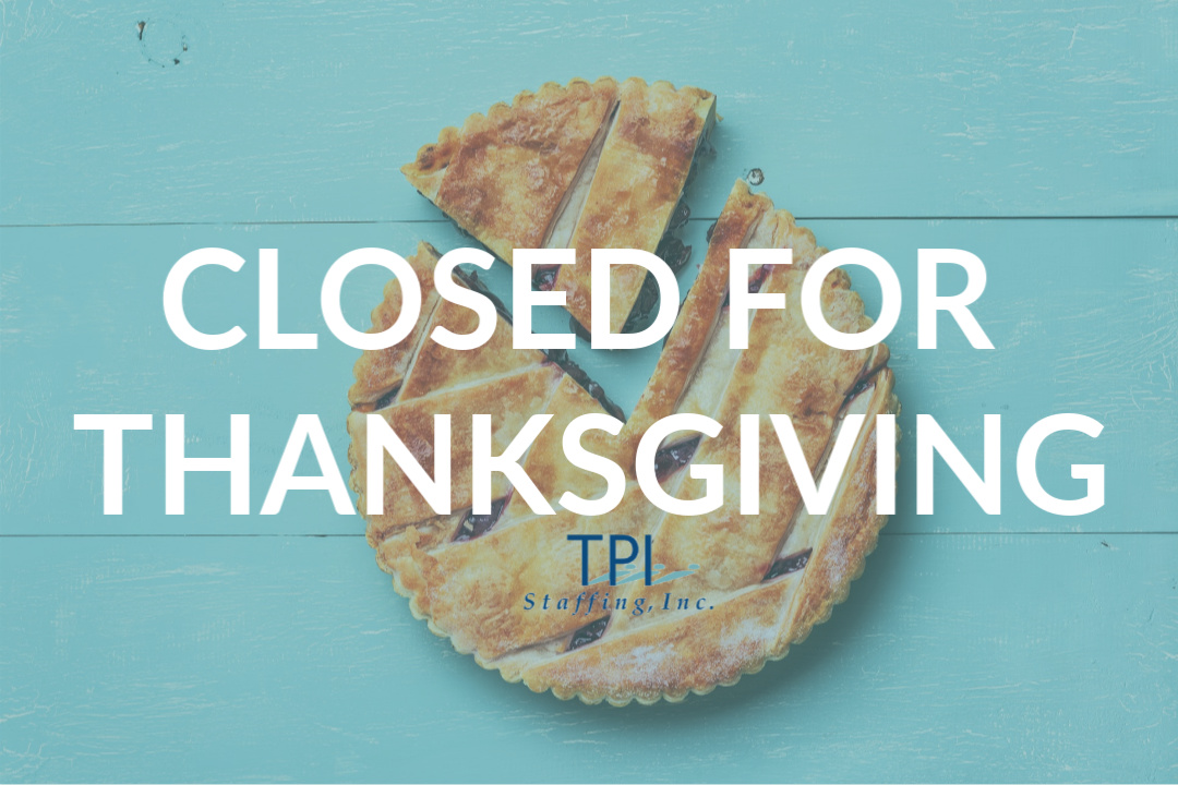 TPI Staffing Closed for Thanksgiving (1)